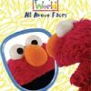Sesame Street Elmo's World - All About Faces