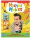 Mister Maker