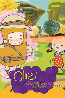 Ollie The Boy Who Became What He Ate